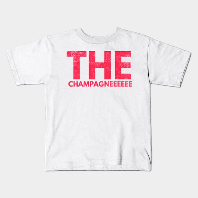 The Champagneeeeee Kids T-Shirt by Worldengine